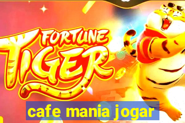 cafe mania jogar